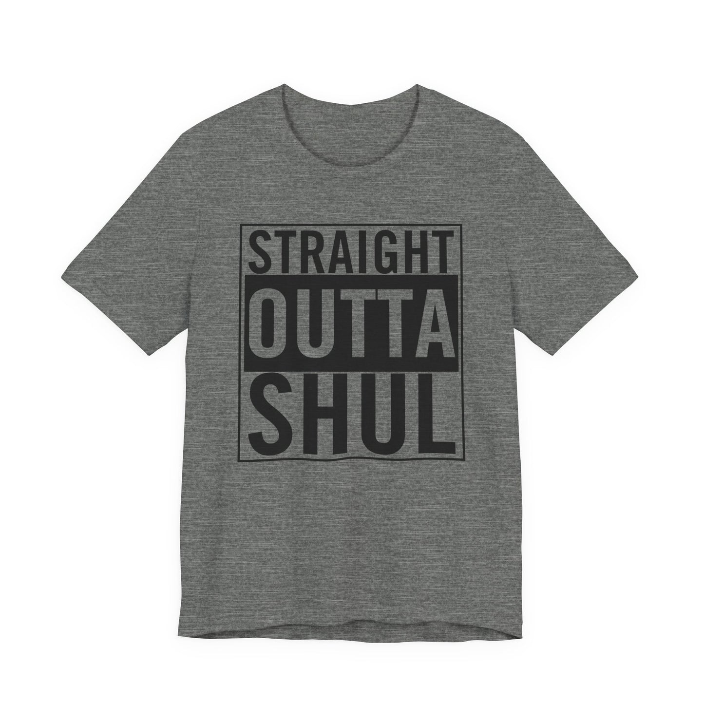 Straight Outta Shul T-Shirt (unisex)