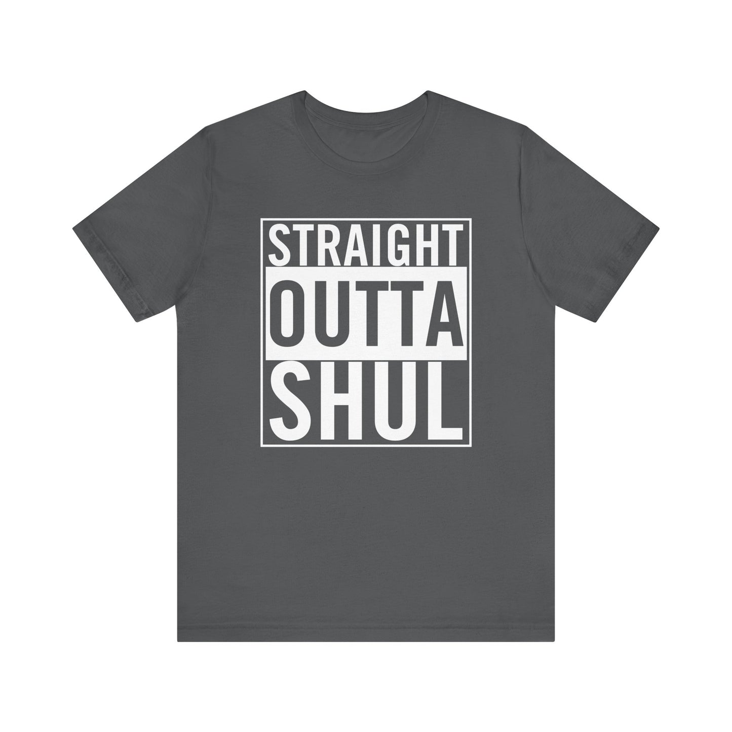 Straight Outta Shul T-Shirt (unisex)
