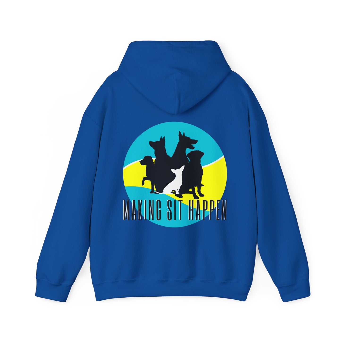 Making Sit Happen Dog Trainer Hoodie