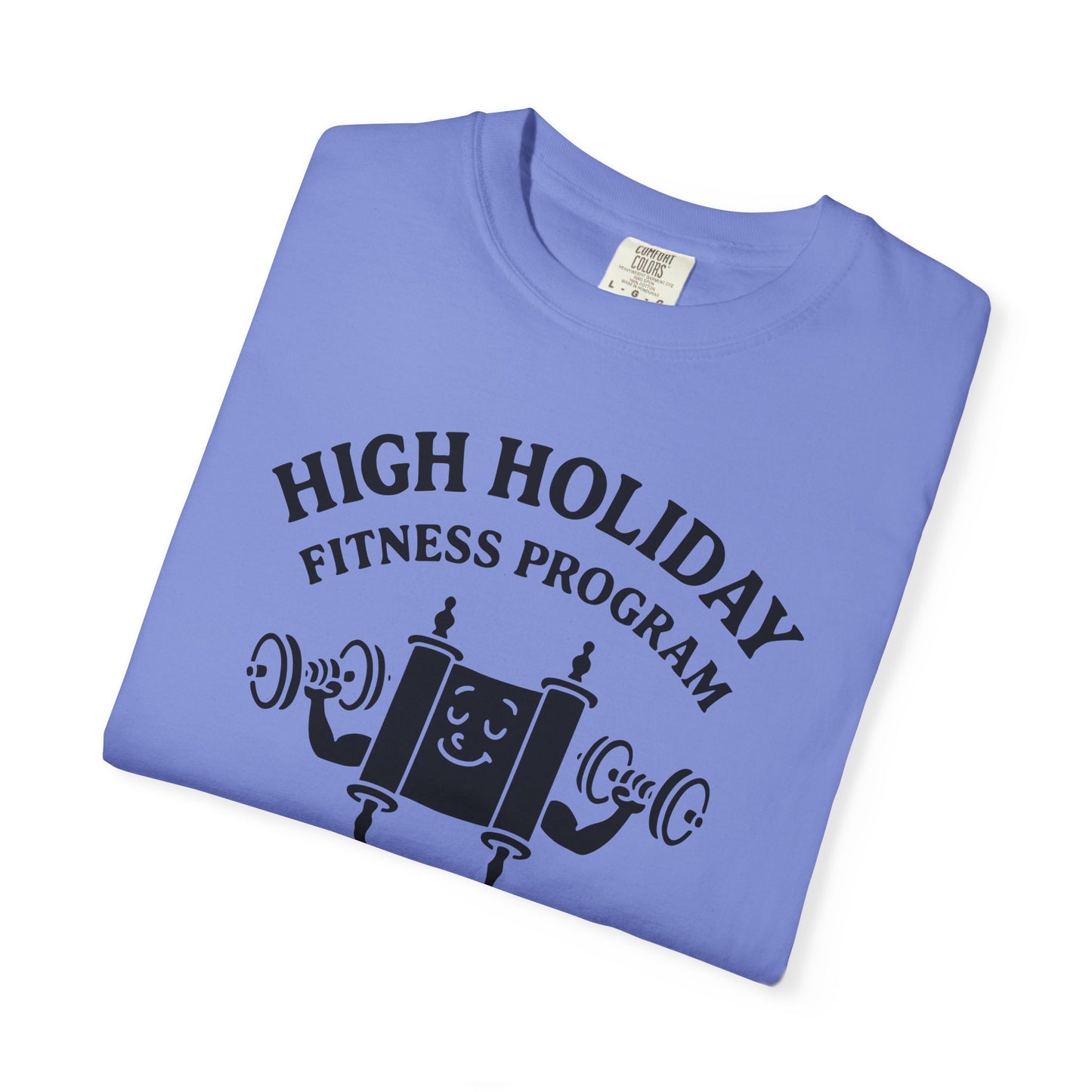 Funny High Holidays Shirt | Jewish Humour Comfort Colors | Hebrew Humour Gift | Jewish Holiday Gift | Jewish Gift For Her | Jewish Gift Him