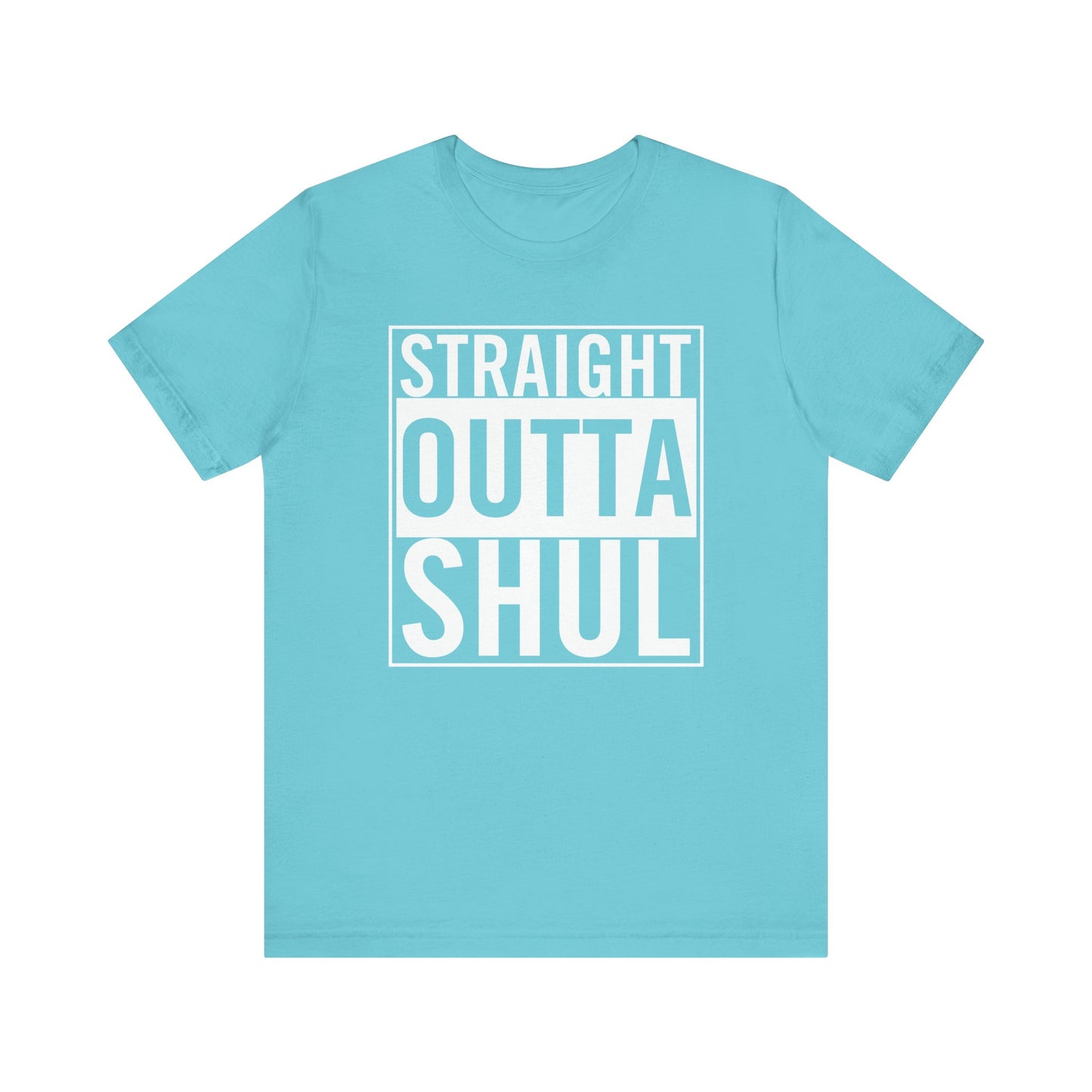 Straight Outta Shul T-Shirt (unisex)