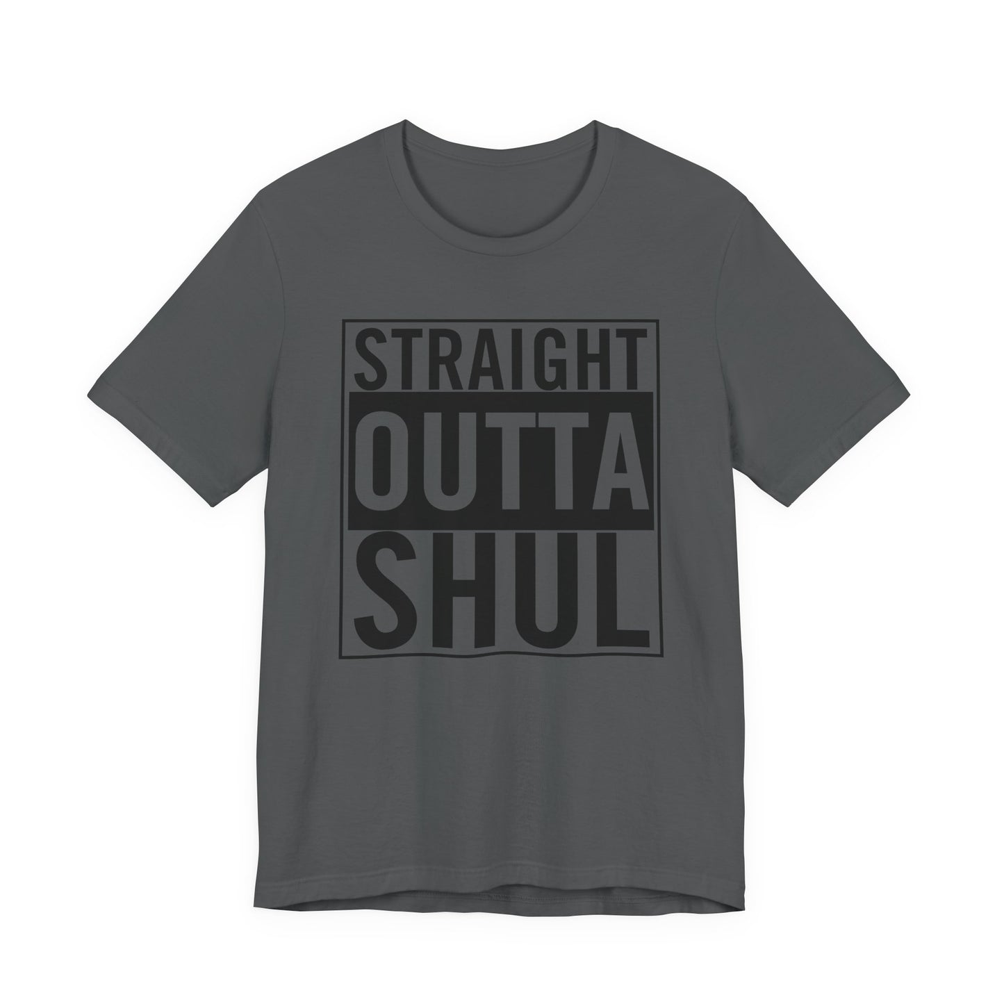 Straight Outta Shul T-Shirt (unisex)