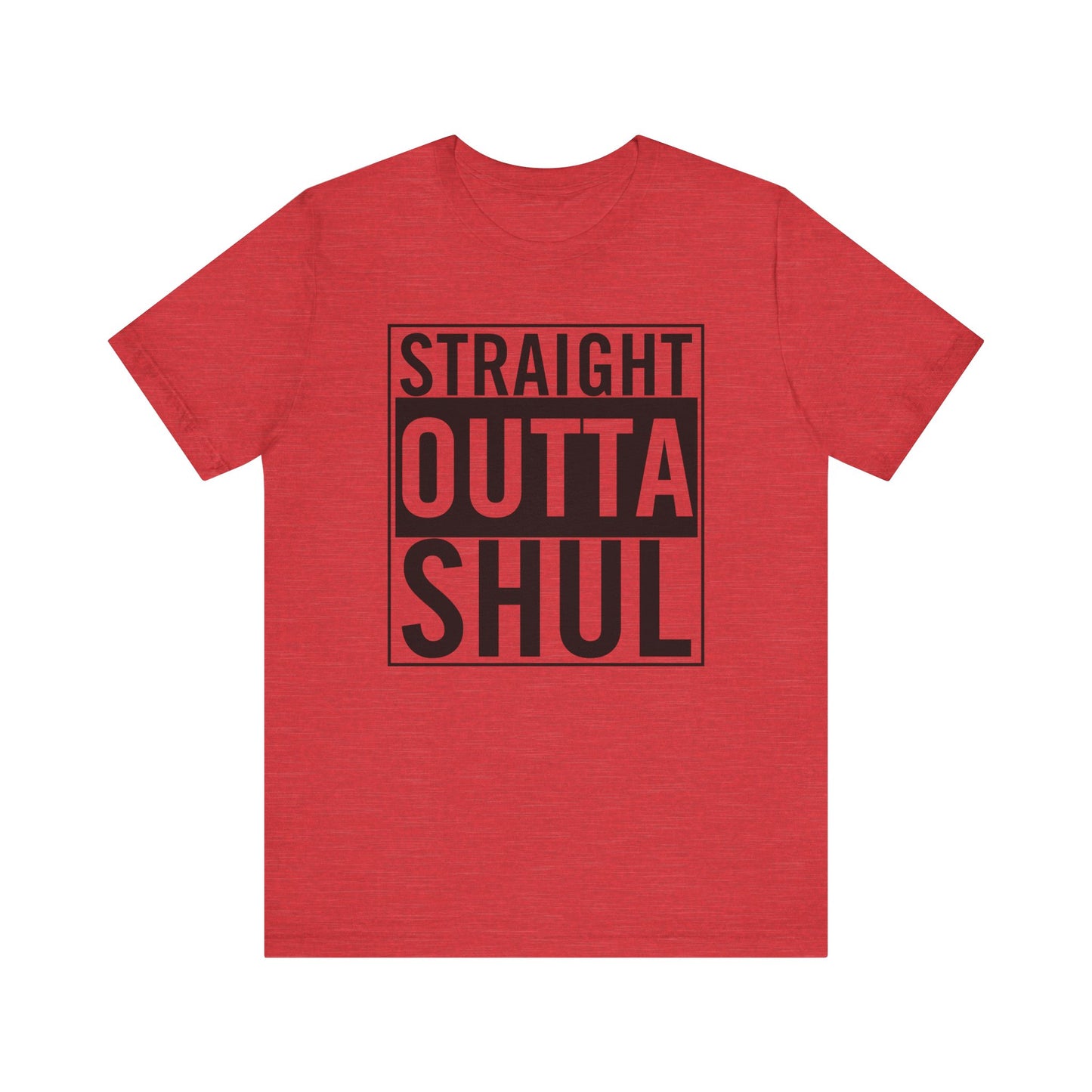 Straight Outta Shul T-Shirt (unisex)