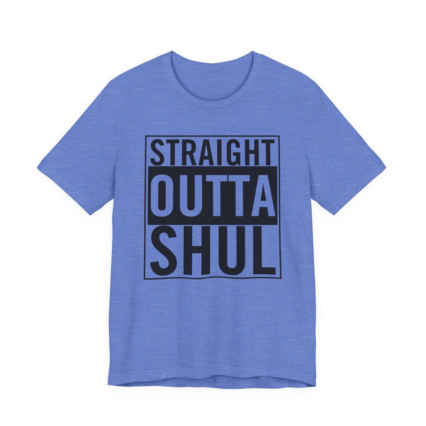 Straight Outta Shul T-Shirt (unisex)