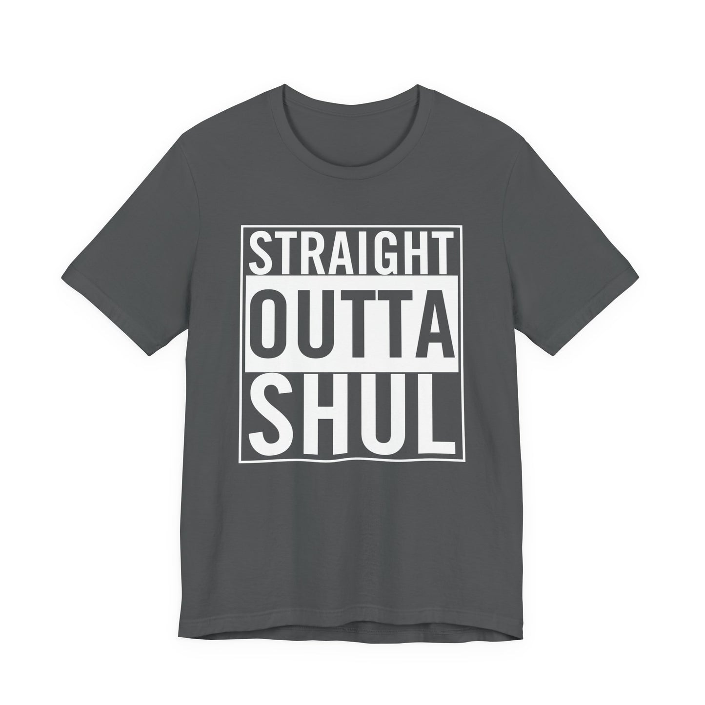 Straight Outta Shul T-Shirt (unisex)