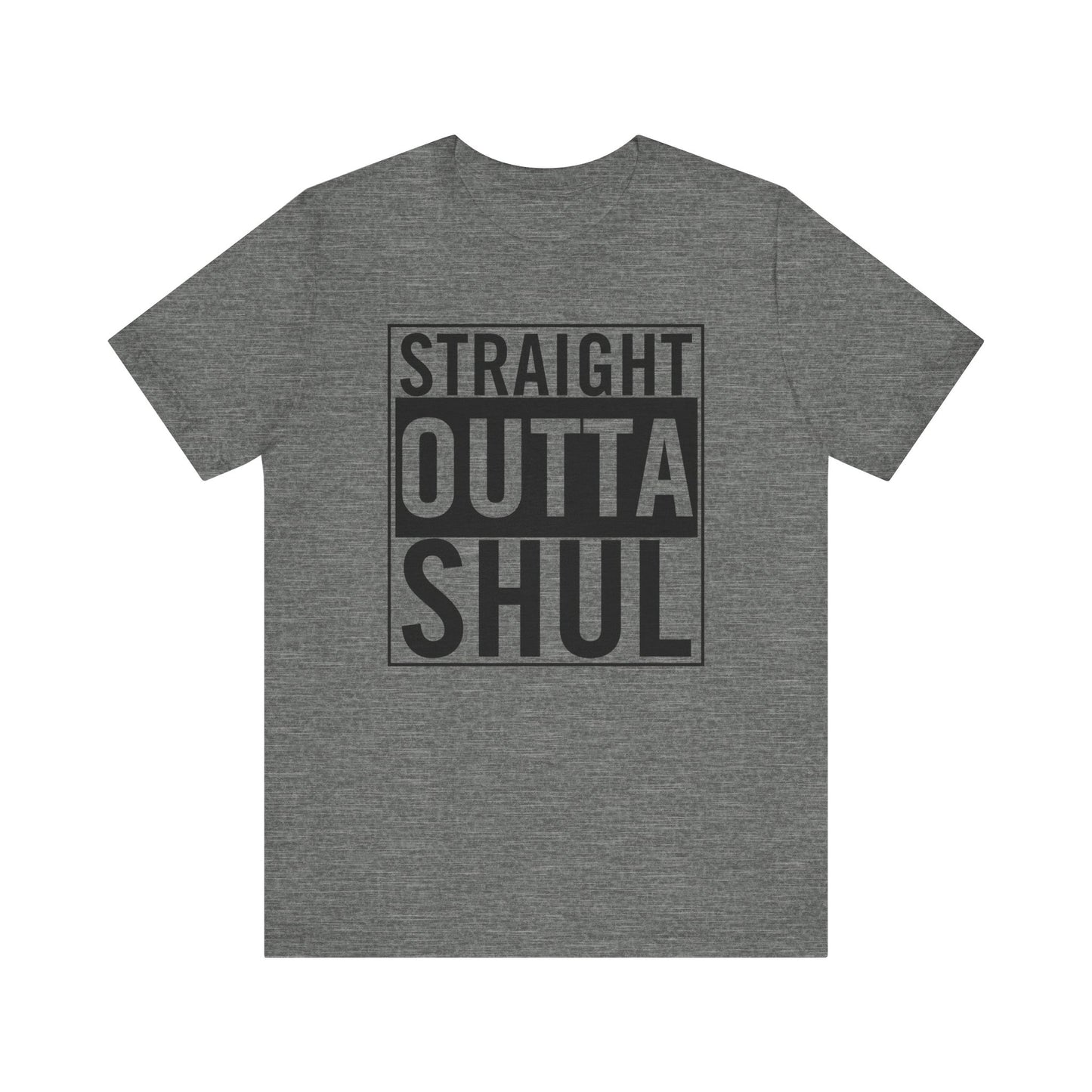 Straight Outta Shul T-Shirt (unisex)