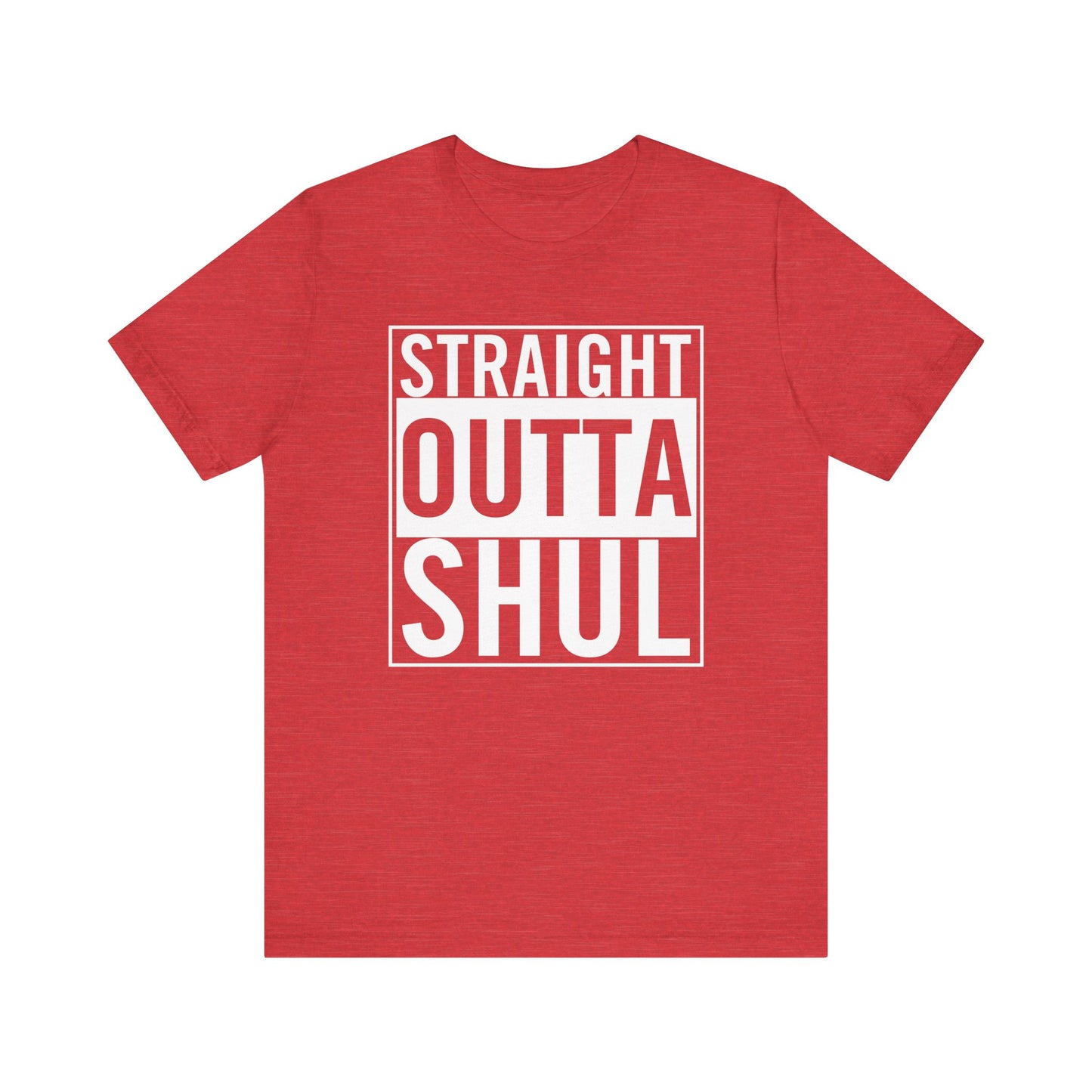 Straight Outta Shul T-Shirt (unisex)