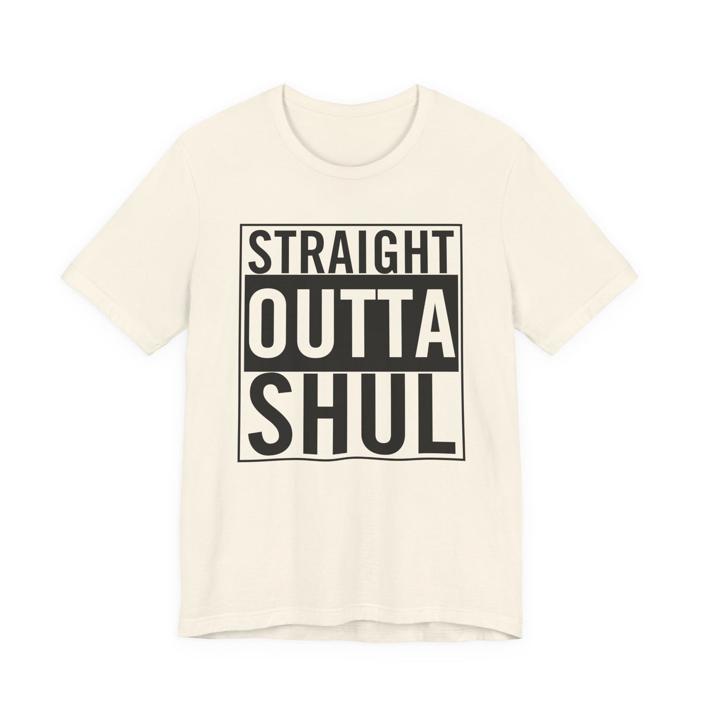 Straight Outta Shul T-Shirt (unisex)