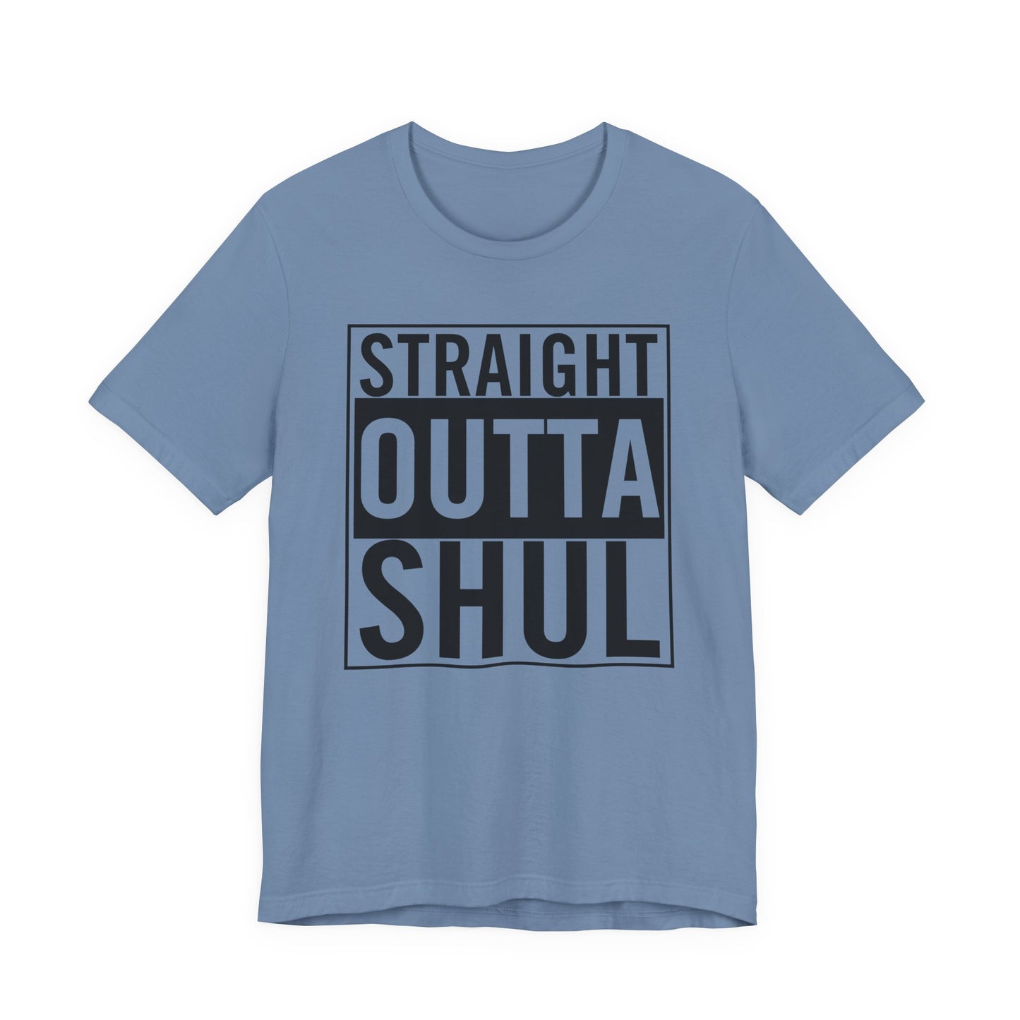 Straight Outta Shul T-Shirt (unisex)