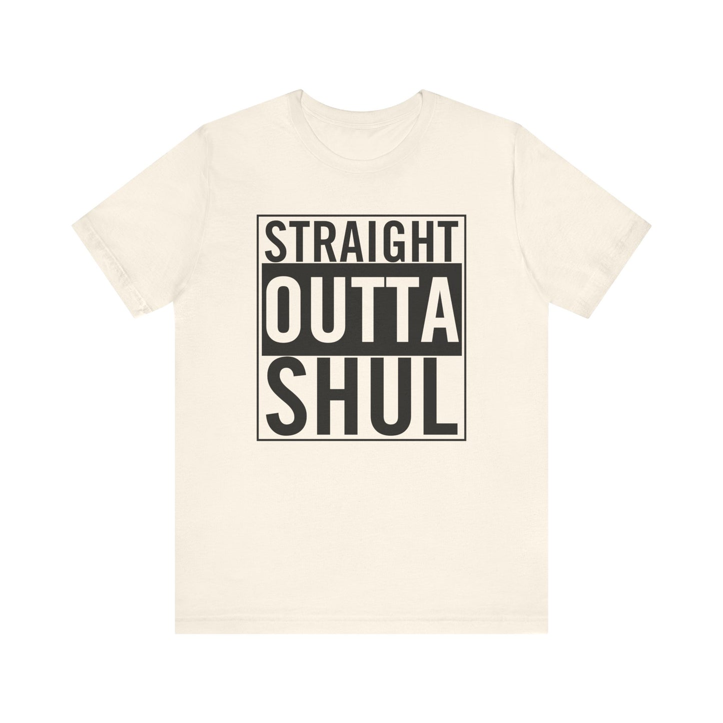Straight Outta Shul T-Shirt (unisex)