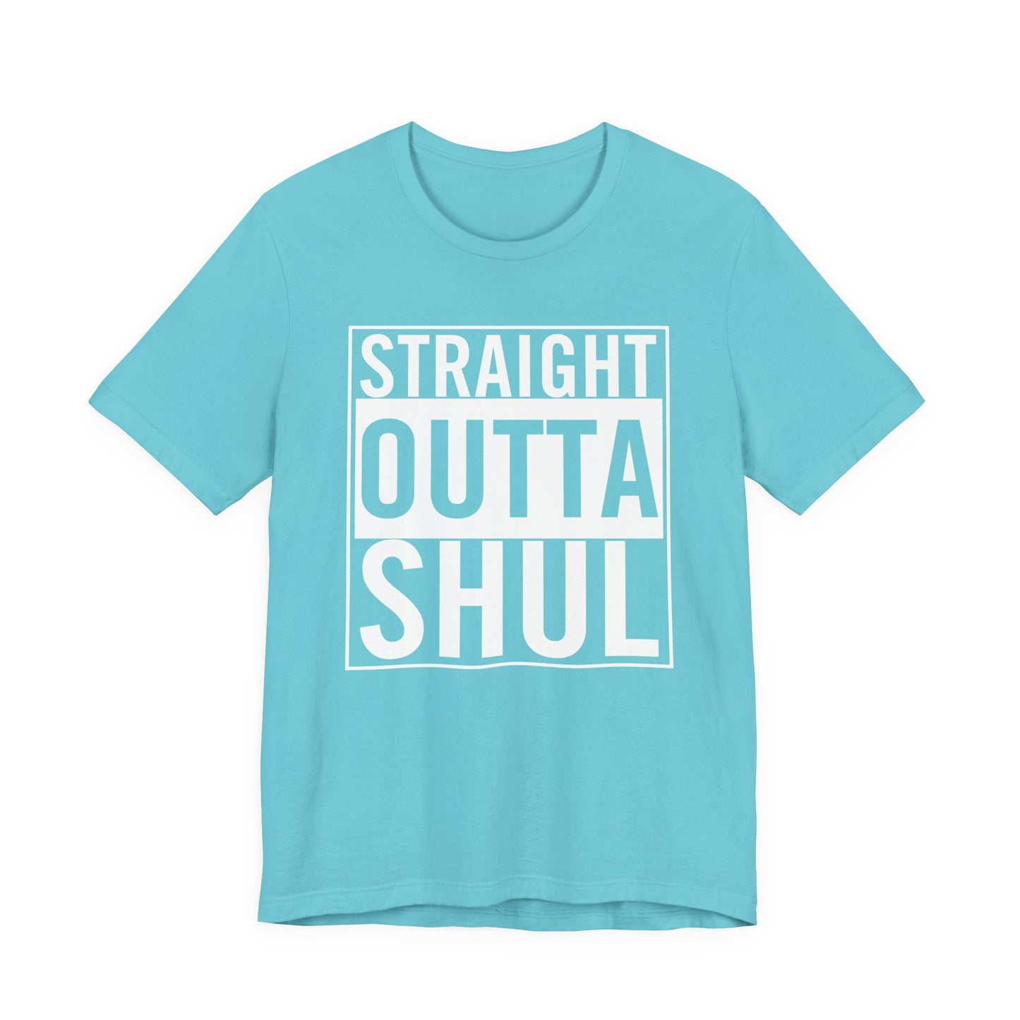 Straight Outta Shul T-Shirt (unisex)