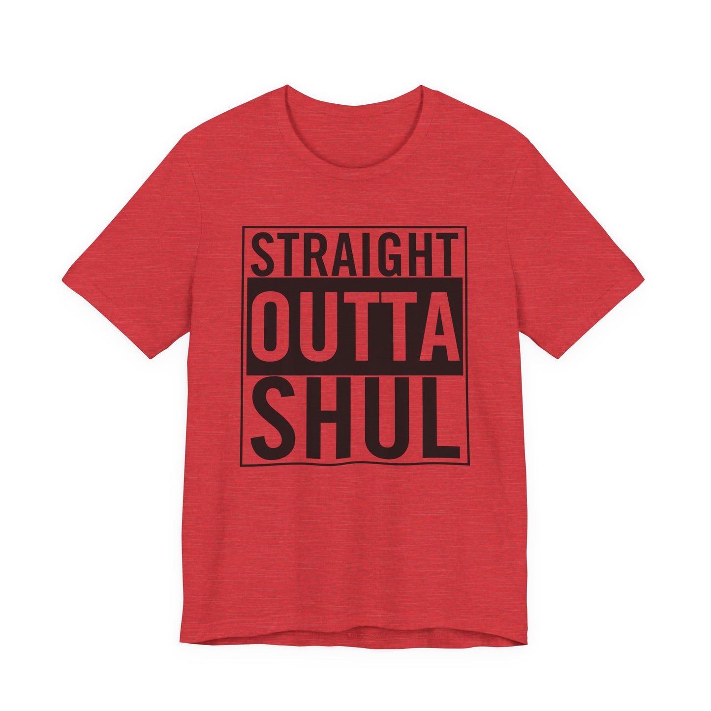 Straight Outta Shul T-Shirt (unisex)