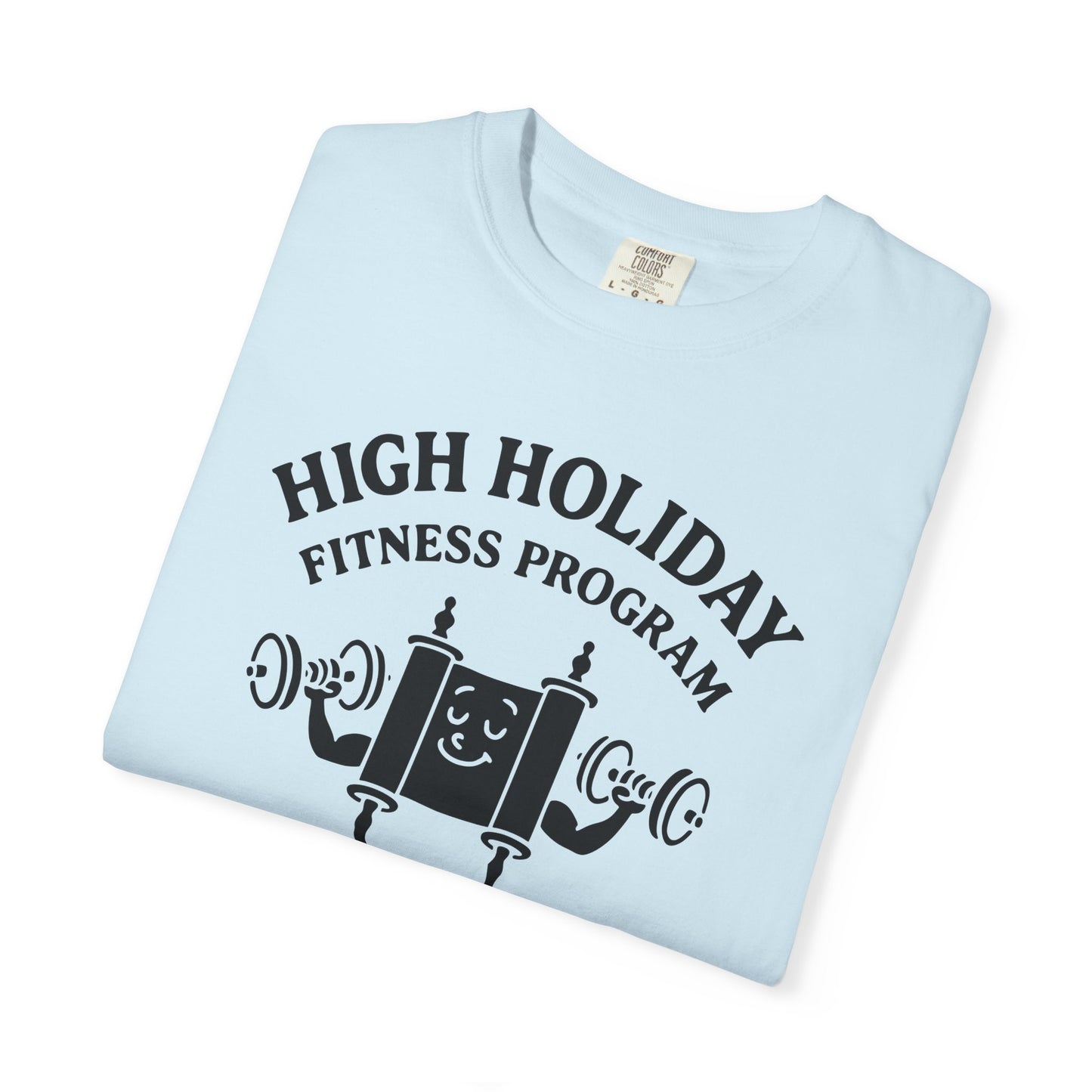 Funny High Holidays Shirt | Jewish Humour Comfort Colors | Hebrew Humour Gift | Jewish Holiday Gift | Jewish Gift For Her | Jewish Gift Him