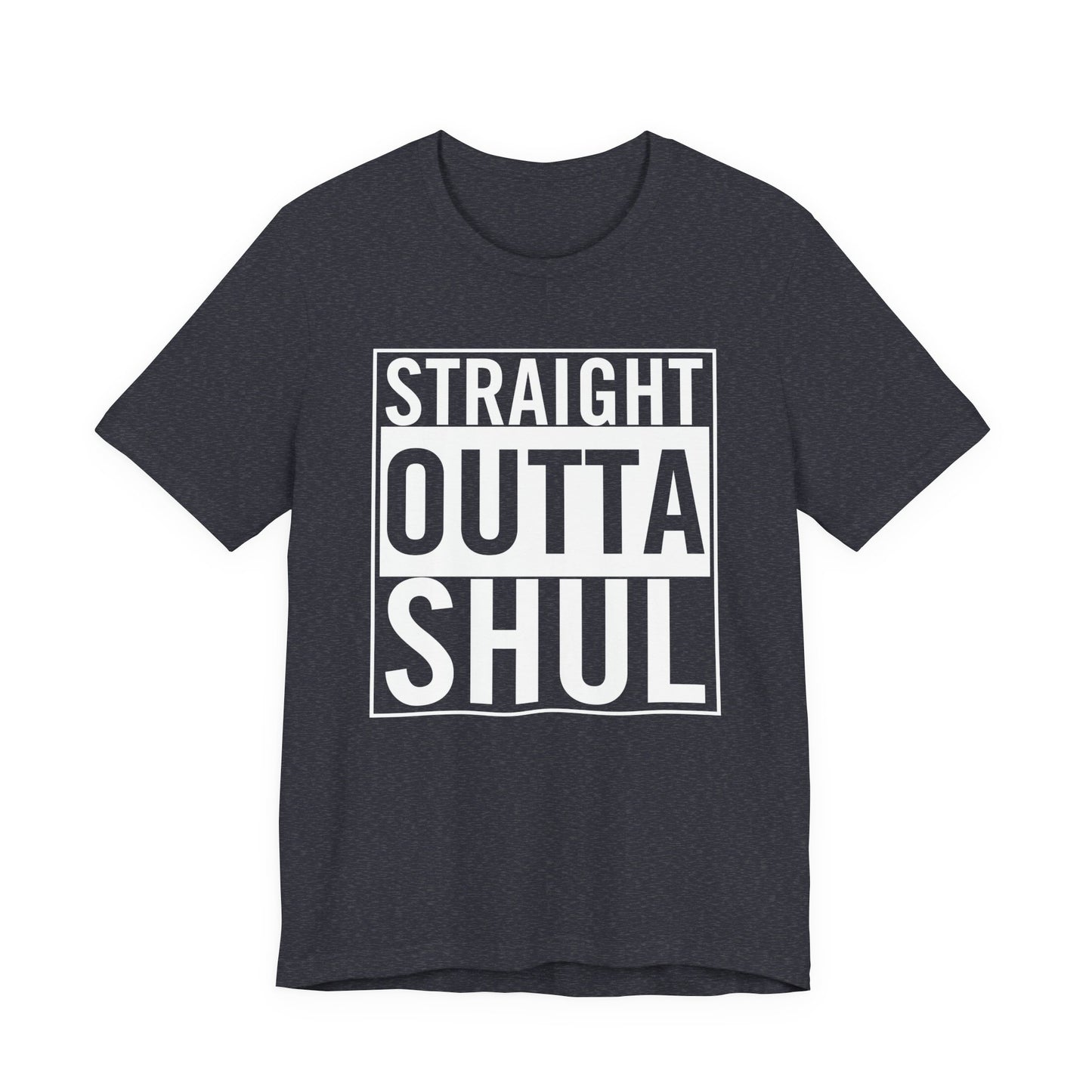 Straight Outta Shul T-Shirt (unisex)