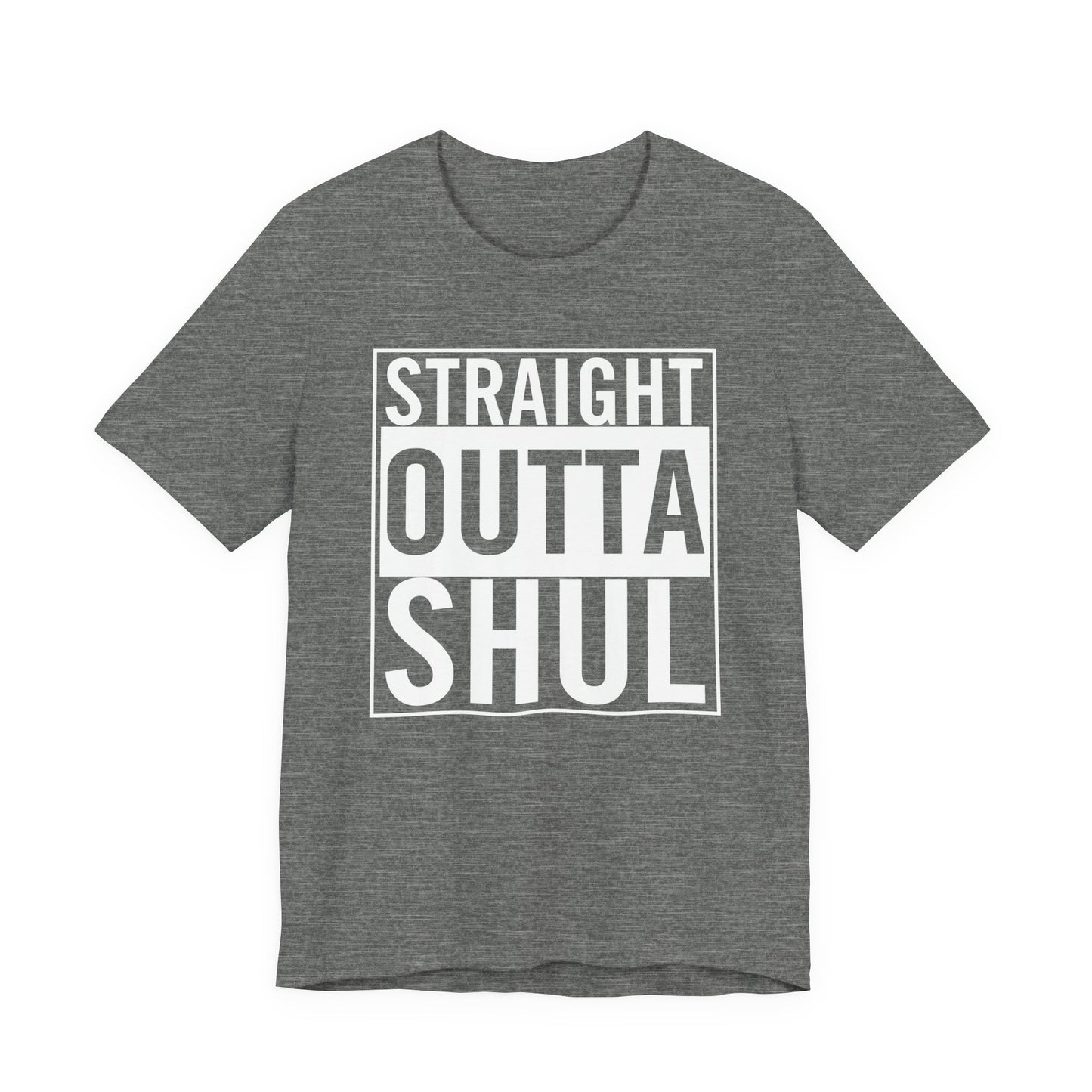 Straight Outta Shul T-Shirt (unisex)