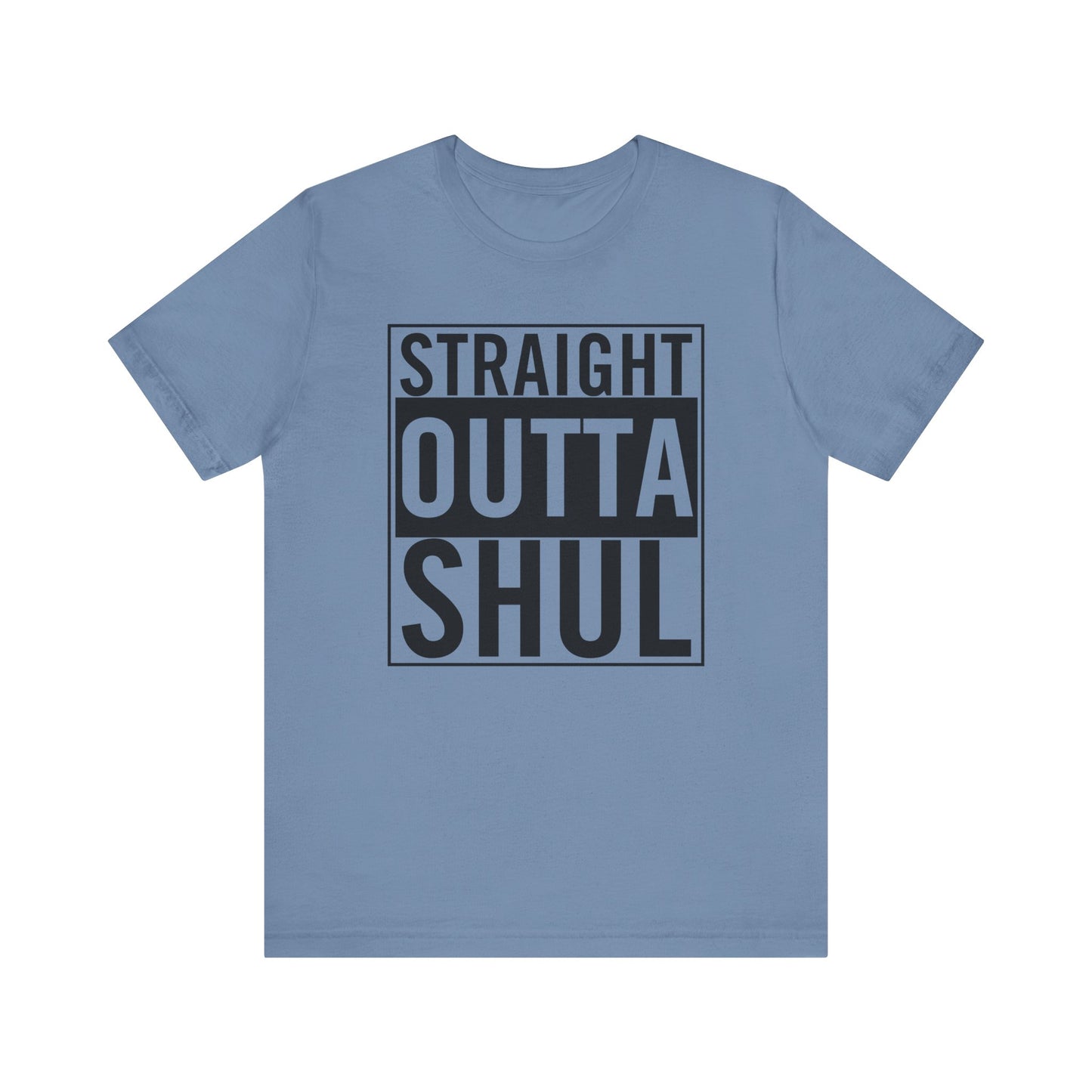 Straight Outta Shul T-Shirt (unisex)