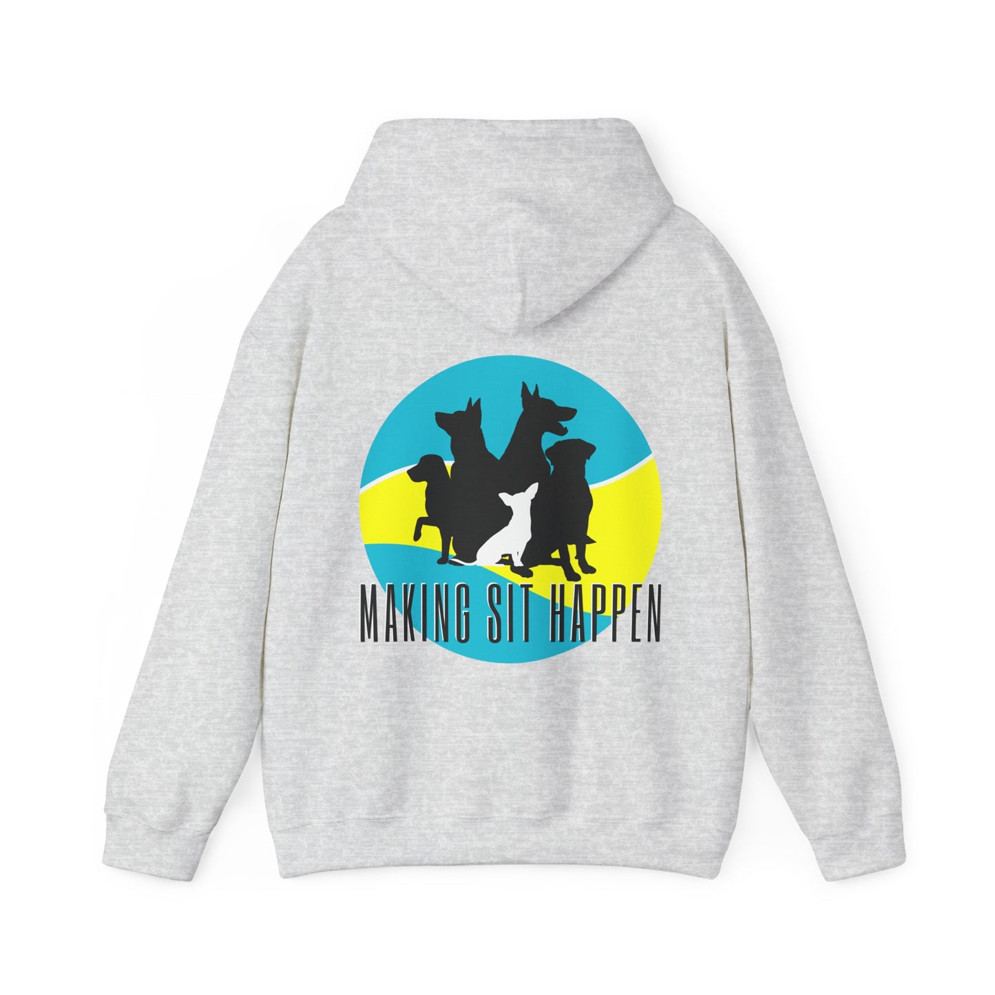 Making Sit Happen Dog Trainer Hoodie