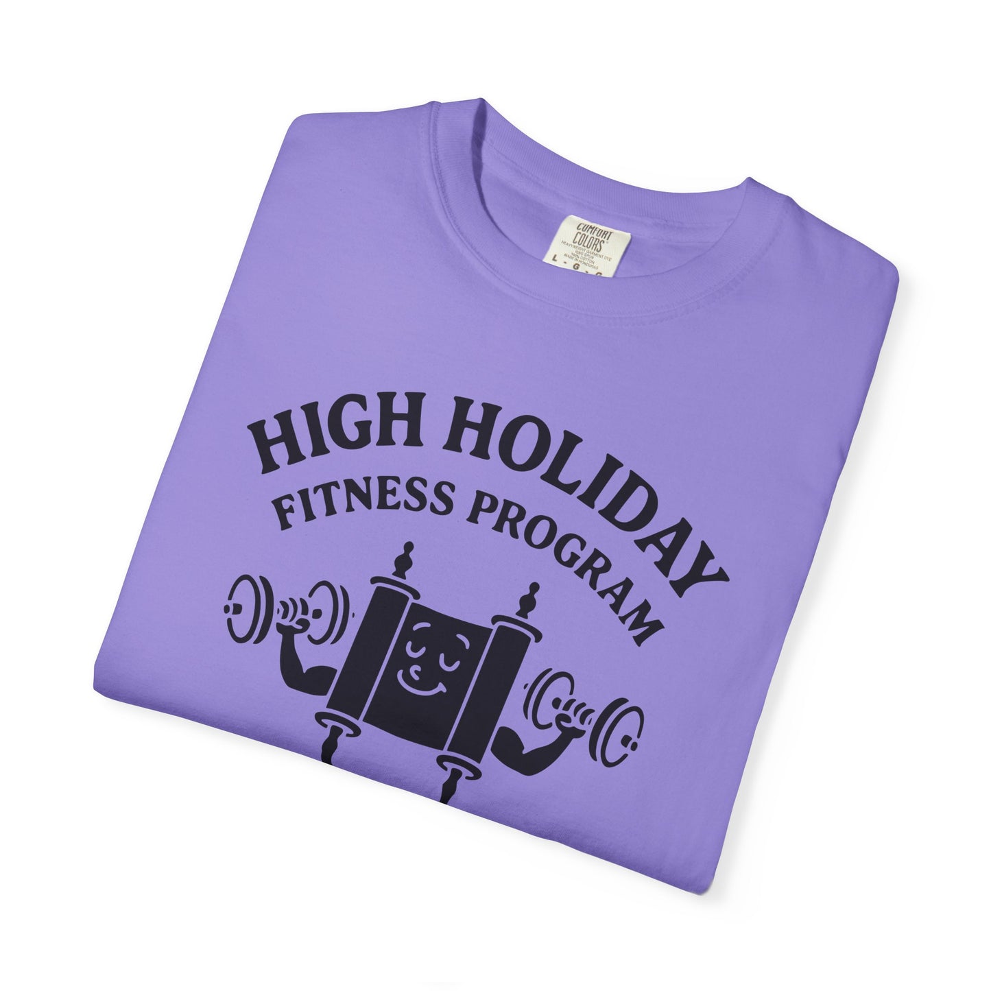 Funny High Holidays Shirt | Jewish Humour Comfort Colors | Hebrew Humour Gift | Jewish Holiday Gift | Jewish Gift For Her | Jewish Gift Him