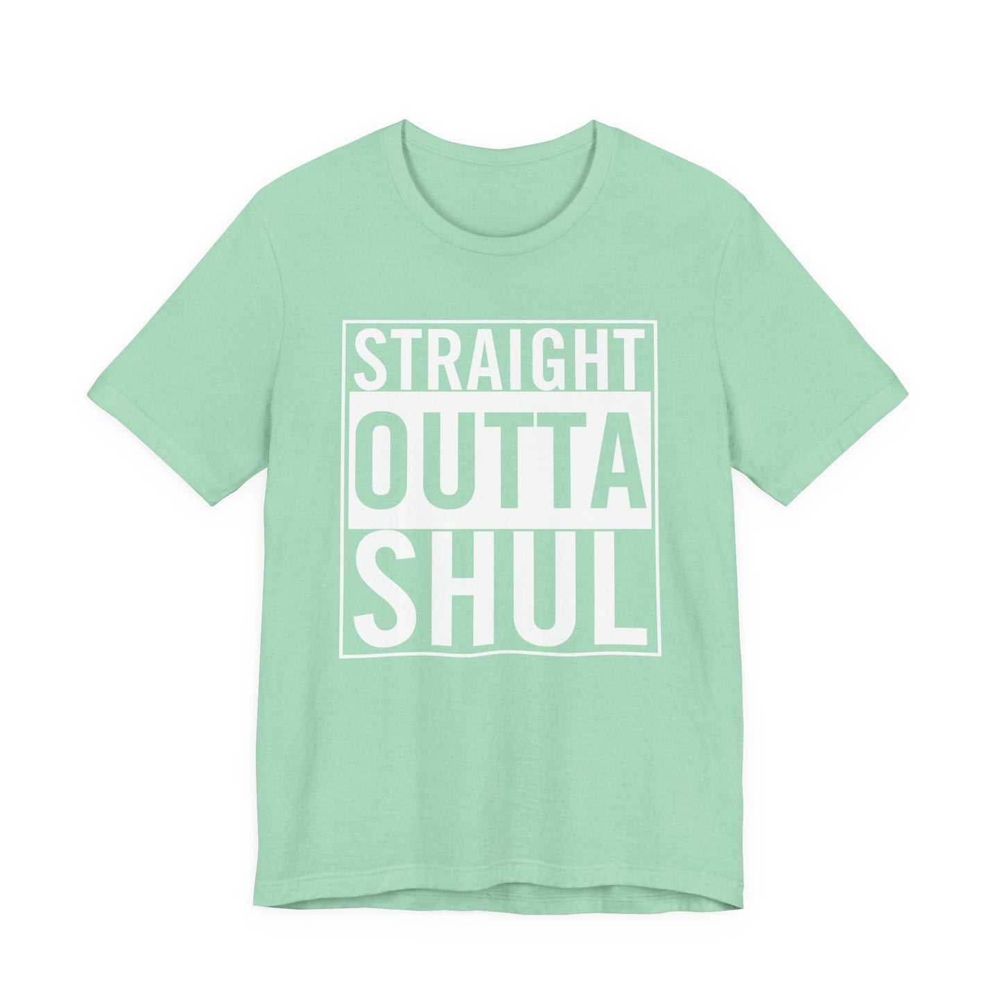 Straight Outta Shul T-Shirt (unisex)