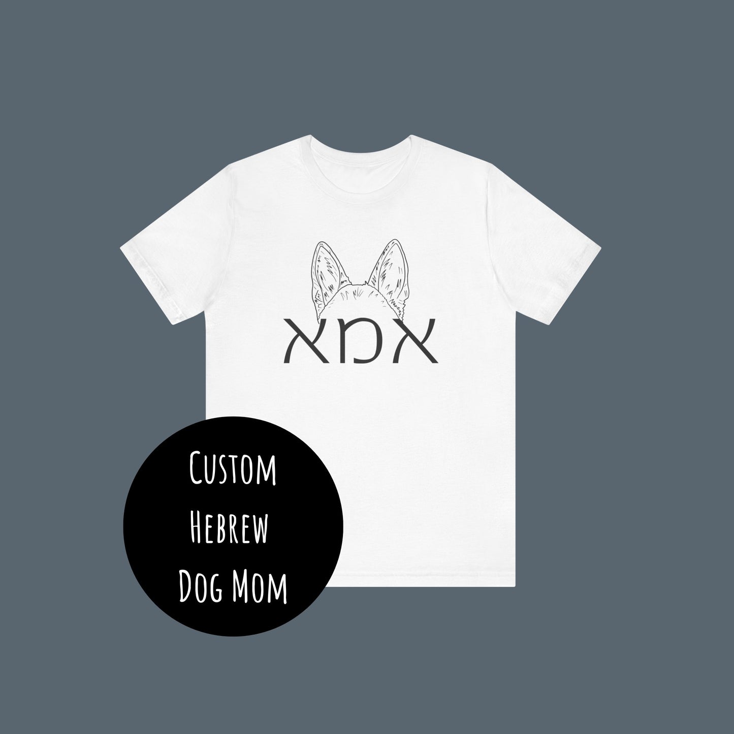 Custom Hebrew Dog Mom Tshirt