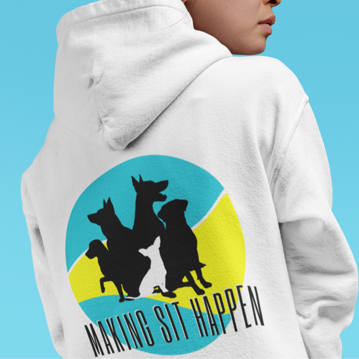 Making Sit Happen Dog Trainer Hoodie | Pack Leader Hoodie | Gift For Dog Trainer | Pack Leader Gift | Gift For Pack Leader | Pack Trainer