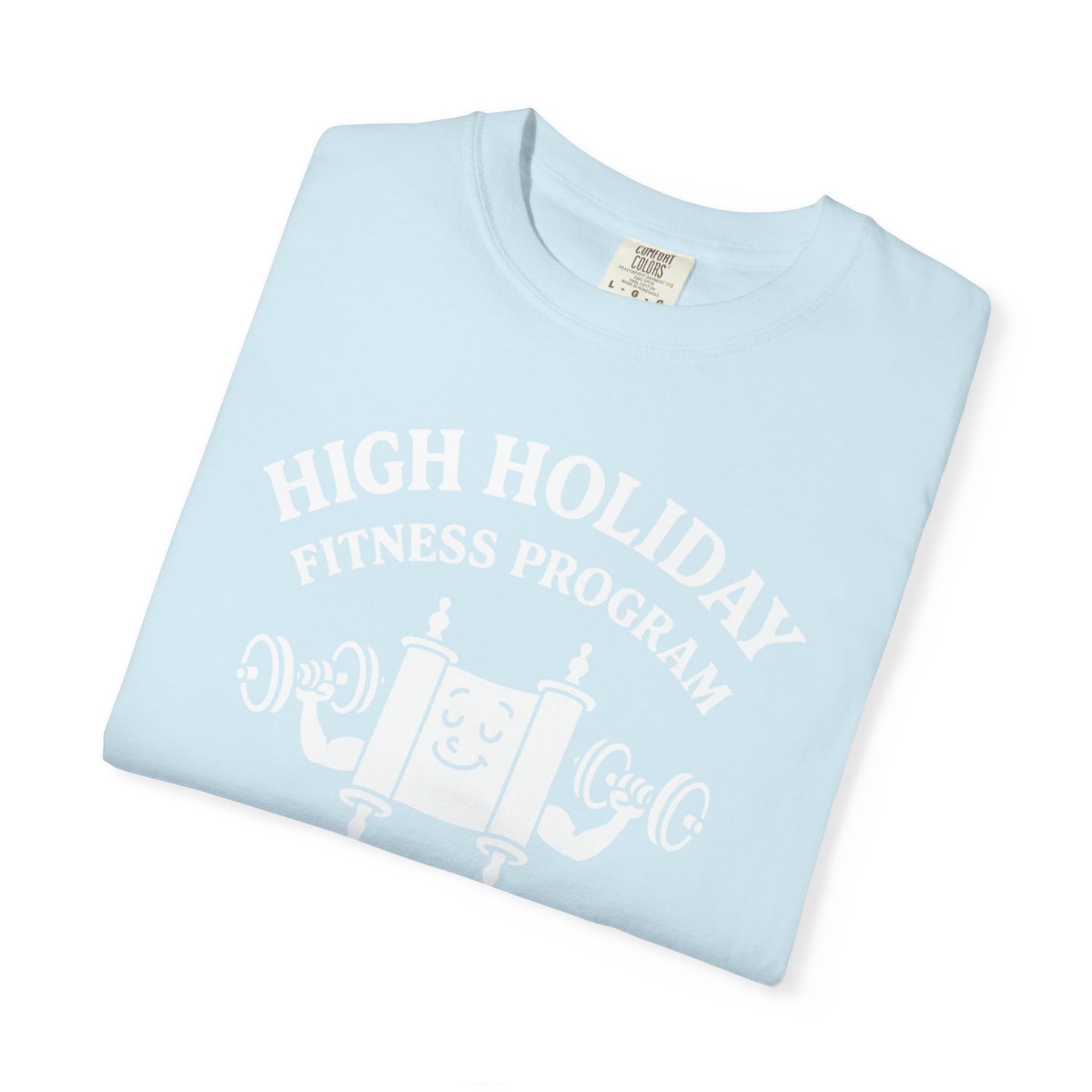 Funny High Holidays Shirt | Jewish Humour Comfort Colors | Hebrew Humour Gift | Jewish Holiday Gift | Jewish Gift For Her | Jewish Gift Him