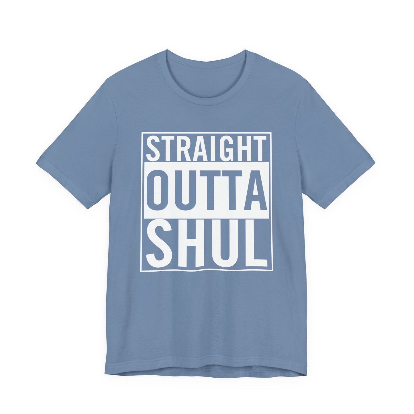 Straight Outta Shul T-Shirt (unisex)