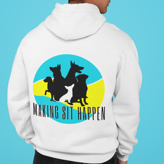 Making Sit Happen Dog Trainer Hoodie | Pack Leader Hoodie | Gift For Dog Trainer | Pack Leader Gift | Gift For Pack Leader | Pack Trainer